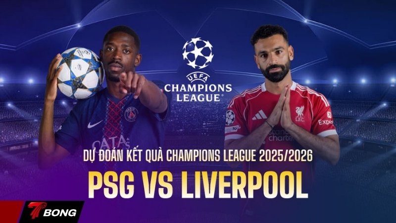 Tương quan lực lượng và phong độ giữa Liverpool và PSG